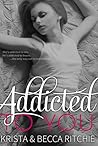 Addicted to You by Krista Ritchie