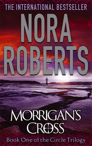 Morrigan's Cross by Nora Roberts