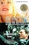 The Diving Bell and the Butterfly by Jean-Dominique Bauby