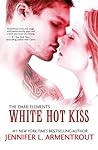 White Hot Kiss by Jennifer L. Armentrout