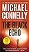 The Black Echo (Harry Bosch, #1; Harry Bosch Universe, #1)