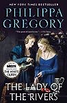 The Lady of the Rivers by Philippa Gregory