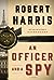 An Officer and a Spy by Robert Harris