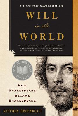 Will in the World by Stephen Greenblatt