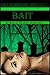 Bait (Order of the Spirit Realm, #1)