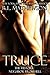 Truce (Neighbor from Hell, #4)