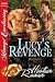 Lucy's Revenge (Divine Creek Ranch, #15)