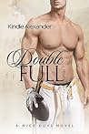 Double Full by Kindle Alexander