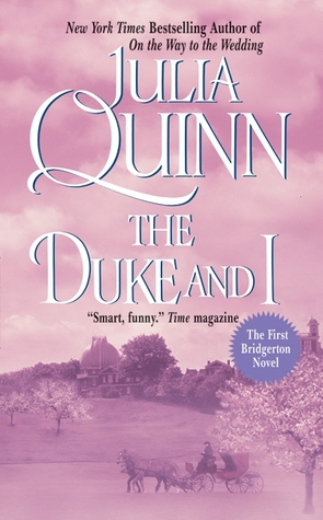 The Duke and I by Julia Quinn