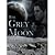 The Grey Moon