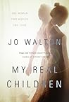 My Real Children by Jo Walton