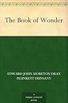 The Book of Wonder by Lord Dunsany