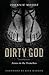 Dirty God: Jesus in the Trenches