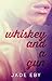 Whiskey and a Gun (The Finish, #0.5)