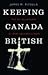 Keeping Canada British: The Ku Klux Klan in 1920s Saskatchewan