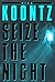 Seize the Night (Moonlight Bay, #2)