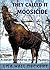 They Called It Moosicide by Lisa Deckert