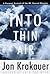 Into Thin Air: A Personal Account of the Mt. Everest Disaster