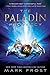 The Paladin Prophecy (The Paladin Prophecy, #1) by Mark Frost