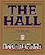 The Hall: A Celebration of Baseball's Greats: In Stories and Images, the Complete Roster of Inductees