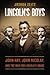 Lincoln's Boys: John Hay, John Nicolay, and the War for Lincoln's Image