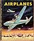 Airplanes (Little Golden Book)