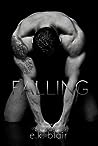 Falling by E.K. Blair