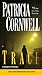 Trace (Kay Scarpetta #13) by Patricia Cornwell