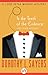 In the Teeth of the Evidence (Lord Peter Wimsey, #14) by Dorothy L. Sayers