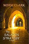 The Saladin Strategy by Norm Clark