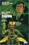 Ex Machina, Book One by Brian K. Vaughan