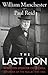 The Last Lion: Winston Spencer Churchill: Defender of the Realm, 1940-1965