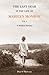 The Last Year In the Life of Marilyn Monroe, A Hidden History - Volume 1 (The Last Year In the Life of Marilyn Monroe, The Hidden History, Volume 1)