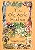 The Old World Kitchen by Elisabeth Luard