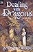 Dealing with Dragons by Patricia C. Wrede