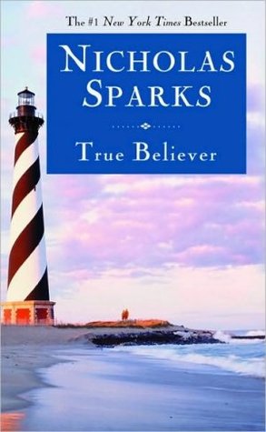 True Believer by Nicholas Sparks