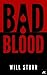 Bad Blood: The Mysterious L...