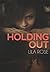 Holding Out (Hawks Motorcycle Club, #1)