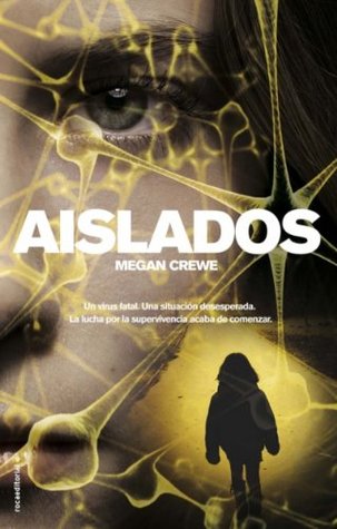 Aislados by Megan Crewe