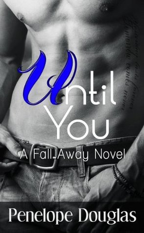 Until You by Penelope Douglas