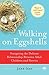 Walking on Eggshells by Jane Isay