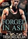 Forged In Ash by Trish McCallan