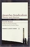 Anarcho-Syndicalism: Theory and Practice (Working Classics)