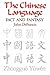 The Chinese Language: Fact and Fantasy