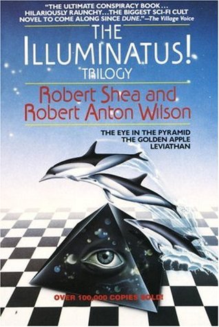 The Illuminatus! Trilogy by Robert Shea