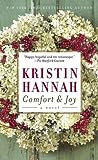 Comfort & Joy by Kristin Hannah