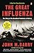 The Great Influenza by John M. Barry