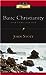 Basic Christianity by John R.W. Stott