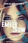 The Disappearance of Ember Crow (The Tribe #2)