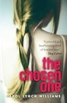 The Chosen One by Carol Lynch Williams